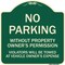 Signmission No Parking w/o Property Owners Permission Violators Towed Vehicle Own Alum, 18" x 18", G-1818-23635 A-DES-G-1818-23635 - alternate 1